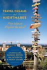 Image for Travel Dreams and Nightmares : Four Women Explore the World