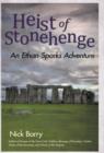 Image for Heist of Stonehenge : An Ethan Sparks Adventure