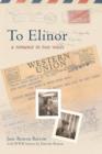 Image for To Elinor : A Romance in Two Voices