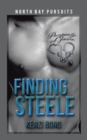 Image for Finding Steele: North Bay Pursuits