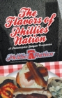 Image for Flavors of Phillies Nation: A Philadelphia Tailgate Companion.