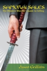 Image for Samurai Sales: The Modern Warrior&#39;S Guide to Selling