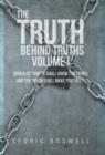 Image for The Truth Behind Truths Volume I