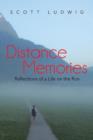 Image for Distance Memories : Reflections of a Life on the Run