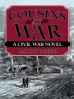 Image for Cousins at War: A Civil War Novel