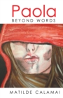 Image for Paola: Beyond Words