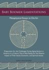 Image for Baby Boomer Lamentations : Metaphysical Essays to Die for