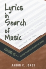 Image for Lyrics in Search of Music: Volume Iii-Welcome to Another Day Above the Ground