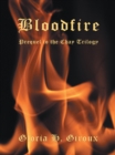 Image for Bloodfire: Prequel to the Chay Trilogy