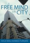Image for A Free Mind in the City