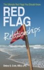 Image for Red Flag Relationships : The Ultimate Red Flags You Should Know