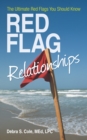 Image for Red Flag Relationships: The Ultimate Red Flags You Should Know