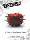 Image for Touch: A Vampire Fairy Tale