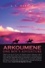 Image for Arkoumene: One Boy&#39;S Adventure