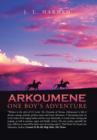 Image for Arkoumene : One Boy&#39;s Adventure