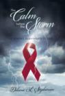 Image for The Calm Before the Storm : A Stroke Survivor&#39;s Story