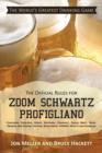 Image for The Official Rules for Zoom Schwartz Profigliano : Eshelman, Oshevsky, Groid, Hegeman, Comaneci, Nadia, Bozit, Boar, Obiwan, Ben Kenobe, Freznik, What