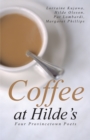 Image for Coffee at Hilde&#39;S: Four Provincetown Poets.