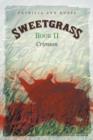 Image for Sweetgrass : Book II: Crimson