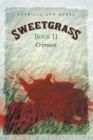 Image for Sweetgrass: Book Ii: Crimson