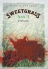 Image for Sweetgrass : Book II: Crimson