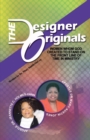 Image for Designer Originals: Women Who God Created to Stand on the Front Line of Time in Ministry