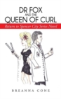 Image for Dr Fox and the Queen of Curl : Return to Spencer City Series Novel