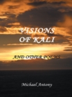 Image for Visions of Kali and Other Poems