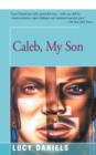 Image for Caleb, My Son