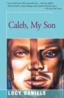 Image for Caleb, My Son