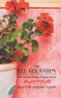 Image for Red Geranium: The Gift That Brings a Happy Future