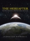 Image for Hereafter: Our Next Assignment, Our Next Grand Adventure