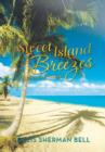 Image for Sweet Island Breezes : Poems and Essays