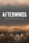 Image for Afterwinds: World of the White Light, Book One