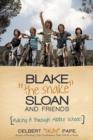 Image for Blake the Snake Sloan and Friends