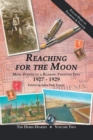Image for Reaching for the Moon: More Diaries of a Roaring Twenties Teen (1927-1929)