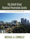 Image for The Schraft Street Historical Preservation Society : Still Blue Collar Boston Cool