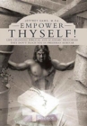 Image for Empower Thyself!