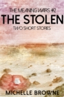 Image for Stolen: Two Short Stories