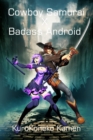 Image for Cowboy Samurai X Badass Android