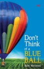 Image for Don&#39;t Think of a Blue Ball