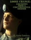 Image for Loose Change: Anecdotes from a Circumstantial Soldier