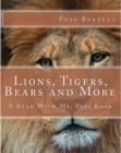 Image for Lions, Tigers, Bears and More!