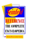 Image for Seinfeld Reference: The Complete Encyclopedia With Biographies, Character Profiles &amp; Episode Summaries