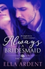 Image for Always A Bridesmaid