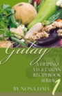 Image for Gulay Book 1, A Filipino Vegetarian Recipebook Series