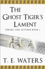 Image for Ghost Tiger&#39;s Lament