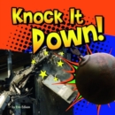 Image for Knock it Down!