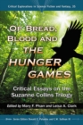 Image for Of bread, blood, and the Hunger Games: critical essays on the Suzanne Collins trilogy
