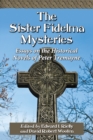 Image for The Sister Fidelma mysteries: essays on the historical novels of Peter Tremayne